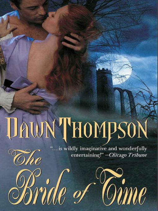 Title details for The Bride Of Time by Dawn Thompson - Available